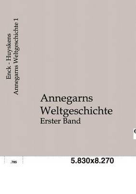 bokomslag Annegarns Weltgeschichte