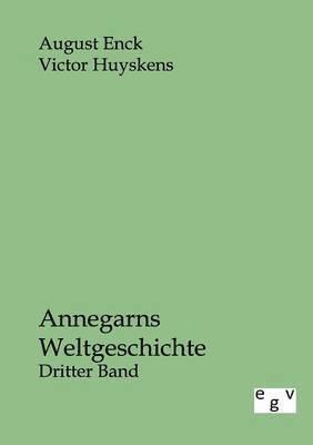 bokomslag Annegarns Weltgeschichte