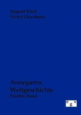 Annegarns Weltgeschichte 1