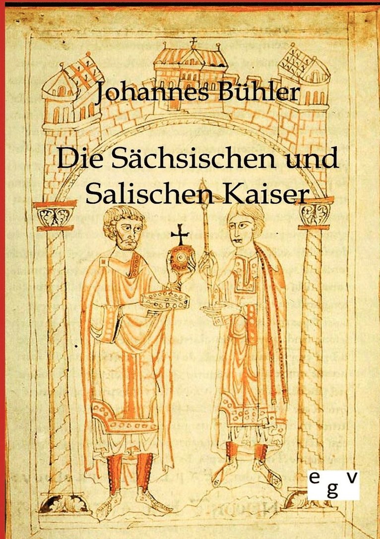 Sächsischen und Salischen Kaiser
