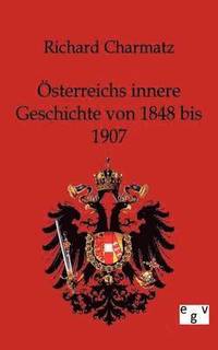 bokomslag sterreichs innere Geschichte von 1848 bis 1907