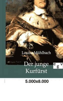 Der junge Kurfurst 1