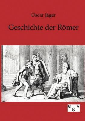 Geschichte der Roemer 1