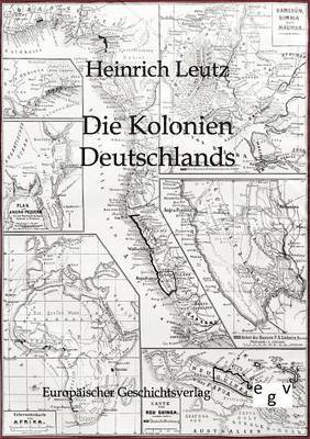 bokomslag Die Kolonien Deutschlands