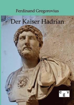 bokomslag Kaiser Hadrian