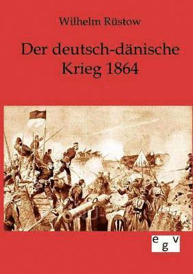 bokomslag Der deutsch-dnische Krieg 1864