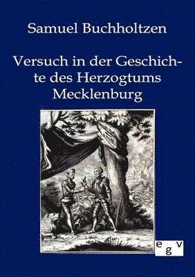 bokomslag Versuch in der Geschichte des Herzogtums Mecklenburg