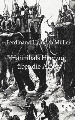 Hannibals Heerzug über die Alpen