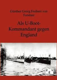 bokomslag Als U-Boot-Kommandant gegen England