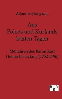 Aus Polens und Kurlands letzten Tagen 1