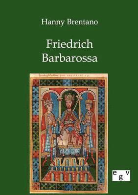 Friedrich Barbarossa 1