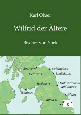 bokomslag Wilfrid der Ältere