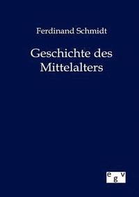 bokomslag Geschichte des Mittelalters