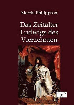 bokomslag Zeitalter Ludwigs des Vierzehnten