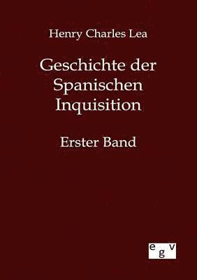 bokomslag Geschichte der Spanischen Inquisition