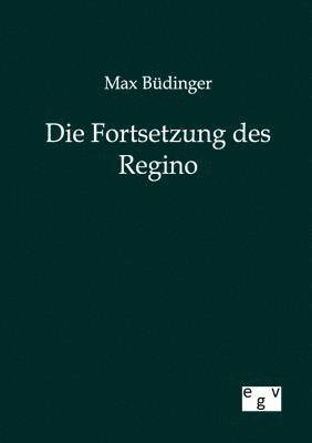 Fortsetzung des Regino