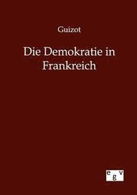 bokomslag Die Demokratie in Frankreich