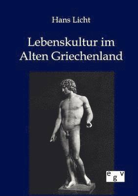 bokomslag Lebenskultur im Alten Griechenland