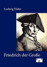 bokomslag Friedrich der Große