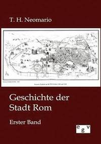 bokomslag Geschichte der Stadt Rom