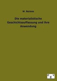 bokomslag Materialistische Geschichtsauffassung Und Ihre Anwendung