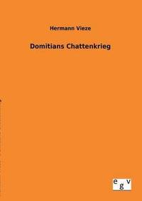 bokomslag Domitians Chattenkrieg