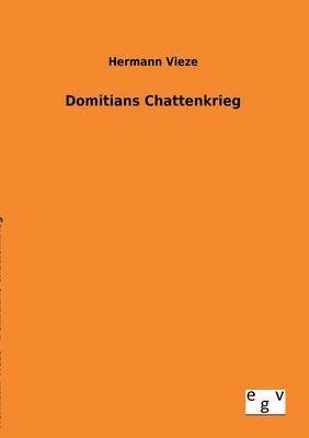 bokomslag Domitians Chattenkrieg
