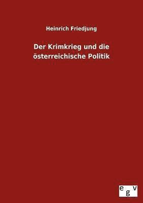 bokomslag Der Krimkrieg und die sterreichische Politik