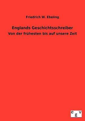 bokomslag Englands Geschichtsschreiber