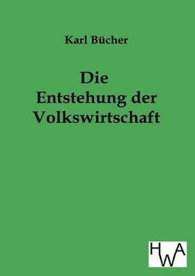 Entstehung der Volkswirtschaft