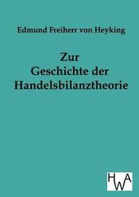 bokomslag Zur Geschichte der Handelsbilanztheorie