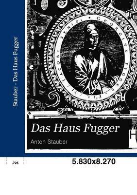 Das Haus Fugger 1