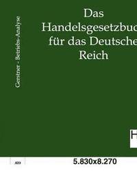 bokomslag Das neue Handelsgesetzbuch fur das Deutsche Reich