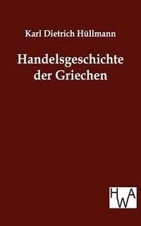 bokomslag Handelsgeschichte der Griechen