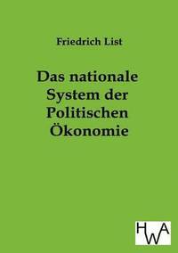 bokomslag Das Nationale System Der Politischen Okonomie