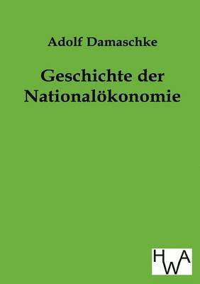 Geschichte Der Nationalokonomie 1