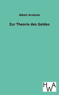 bokomslag Zur Theorie Des Geldes