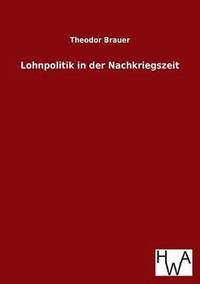 bokomslag Lohnpolitik in der Nachkriegszeit