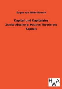 bokomslag Kapital Und Kapitalzins