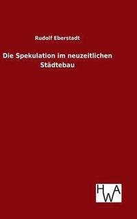 bokomslag Spekulation im neuzeitlichen Städtebau