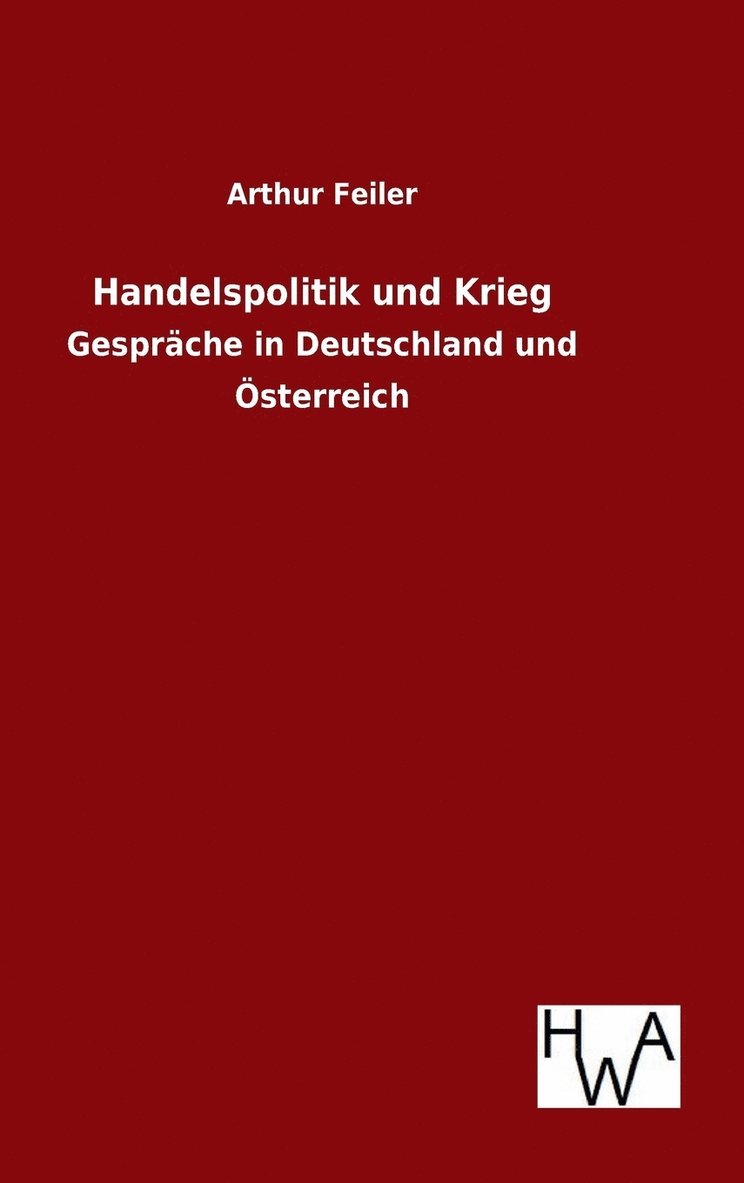 Handelspolitik und Krieg 1