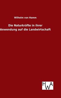 bokomslag Naturkräfte in ihrer Anwendung auf die Landwirtschaft