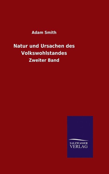 bokomslag Natur und Ursachen des Volkswohlstandes