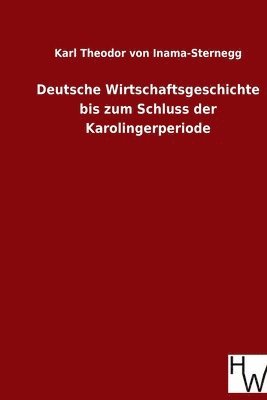 bokomslag Deutsche Wirtschaftsgeschichte bis zum Schluss der Karolingerperiode