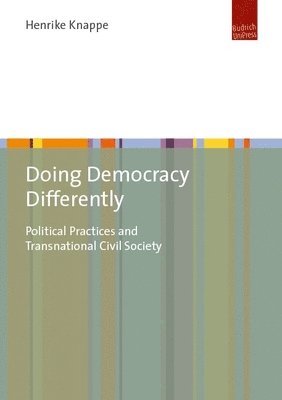 Henrike Knappe, Dr. Henrike Knappe - Doing Democracy Differently, Häftad
