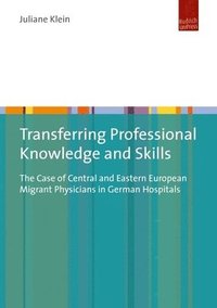 bokomslag Transferring Professional Knowledge and Skills