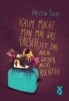 Kirsten Fuchs - Kaum macht man mal was falsch, ist das auch wieder nicht richtig, Häftad