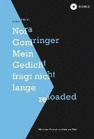 Nora Gomringer - Mein Gedicht fragt nicht lange reloaded, Häftad