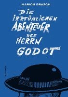 Marion Brasch - Die irrtümlichen Abenteuer des Herrn Godot, Häftad