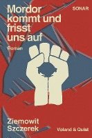 Ziemowit Szczerek - Mordor kommt und frisst uns auf, Inbunden